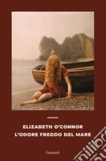 L'odore freddo del mare. E-book. Formato EPUB ebook di Elizabeth O'Connor