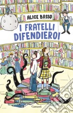 I fratelli difendieroi. E-book. Formato EPUB ebook