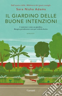 Il giardino delle buone intenzioni. E-book. Formato EPUB ebook