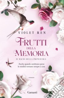 Frutti della memoria. Il bacio della primavera. E-book. Formato EPUB ebook di Violet Ren