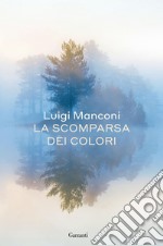 La scomparsa dei colori. E-book. Formato EPUB ebook