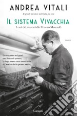 Il sistema Vivacchia. E-book. Formato EPUB ebook