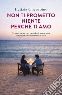Non ti prometto niente perché ti amo. E-book. Formato EPUB ebook