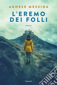 L'eremo dei folli. E-book. Formato EPUB ebook