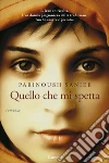Quello che mi spetta. E-book. Formato EPUB ebook di Parinoush Saniee