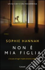 Non è mia figlia. E-book. Formato EPUB ebook