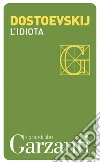 L' idiota. E-book. Formato EPUB ebook di Fëdor Dostoevskij