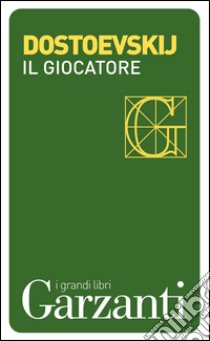 Il giocatore. E-book. Formato EPUB ebook di Fëdor Michajlovic Dostoevskij