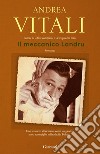 Il meccanico Landru. E-book. Formato PDF ebook