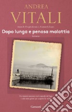 Dopo lunga e penosa malattia. E-book. Formato EPUB ebook