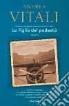 La figlia del podestà. E-book. Formato EPUB ebook di Andrea Vitali