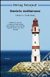 Breviario mediterraneo. E-book. Formato PDF ebook