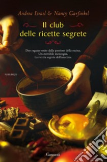 Il club delle ricette segrete. E-book. Formato EPUB ebook di Andrea Israel