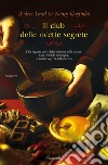 Il club delle ricette segrete. E-book. Formato EPUB ebook di Andrea Israel