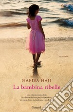 La bambina ribelle. E-book. Formato EPUB