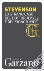 Lo strano caso del dottor Jekyll e del signor Hyde. E-book. Formato EPUB ebook