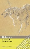 Uova fatali – Cuore di cane. E-book. Formato EPUB ebook di Michail Afanas'evic Bulgakov