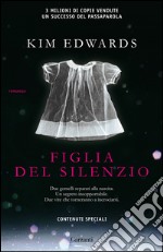 Figlia del silenzio. E-book. Formato PDF ebook