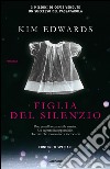 Figlia del silenzio. E-book. Formato PDF ebook