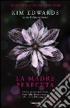 La madre perfetta. E-book. Formato EPUB ebook