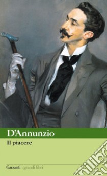 Il Piacere. E-book. Formato EPUB ebook di Gabriele D'Annunzio