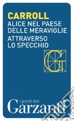 Alice nel Paese delle Meraviglie - Attraverso lo specchio. E-book. Formato EPUB ebook