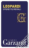 Operette morali. E-book. Formato EPUB ebook di Giacomo Leopardi