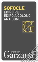 Edipo re – Edipo a Colono – Antigone. E-book. Formato EPUB ebook