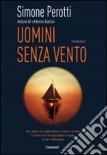 Uomini senza vento. E-book. Formato EPUB ebook