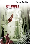 Rossoamaro: Un caso di Bacci Pagano. E-book. Formato EPUB ebook di Bruno Morchio