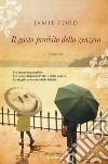 Il gusto proibito dello zenzero. E-book. Formato EPUB ebook