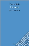 Interstizi. Tra arte e filosofia. E-book. Formato EPUB ebook di Franco Rella