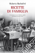 Ricette di famiglia. E-book. Formato EPUB ebook