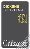 Tempi difficili. E-book. Formato EPUB ebook di Charles Dickens