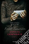 Cattive compagnie. E-book. Formato EPUB ebook