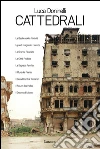 Cattedrali. E-book. Formato EPUB ebook