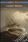 Le passioni dell'anima. E-book. Formato EPUB ebook di Raffaele Simone