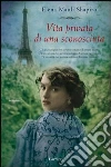 Vita privata di una sconosciuta. E-book. Formato PDF ebook di Elena M. Shapiro
