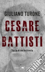 Il caso Battisti: Storia di un'inchiesta. E-book. Formato EPUB ebook