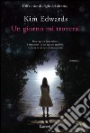 Un giorno mi troverai. E-book. Formato EPUB ebook