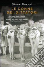 Le donne dei dittatori. E-book. Formato EPUB