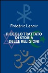 Piccolo trattato di storia delle religioni. E-book. Formato EPUB ebook