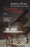 Pianoforte vendesi. E-book. Formato EPUB ebook