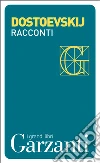 Racconti. E-book. Formato EPUB ebook di Fëdor Dostoevskij