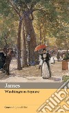 Washington Square. E-book. Formato EPUB ebook di Henry James