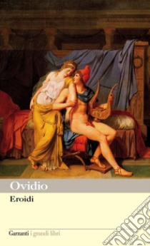 Eroidi. E-book. Formato EPUB ebook di Publio Ovidio Nasone