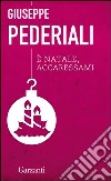 È Natale, accaressami. E-book. Formato EPUB ebook