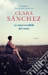 La voce invisibile del vento. E-book. Formato EPUB ebook di Clara Sánchez