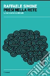 La mente ai tempi del computer. Forme di sapere perdute e acquistate. E-book. Formato EPUB ebook di Raffaele Simone