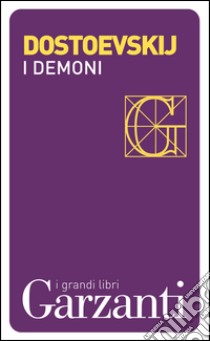 I demoni. E-book. Formato EPUB ebook di Fëdor Michajlovic Dostoevskij